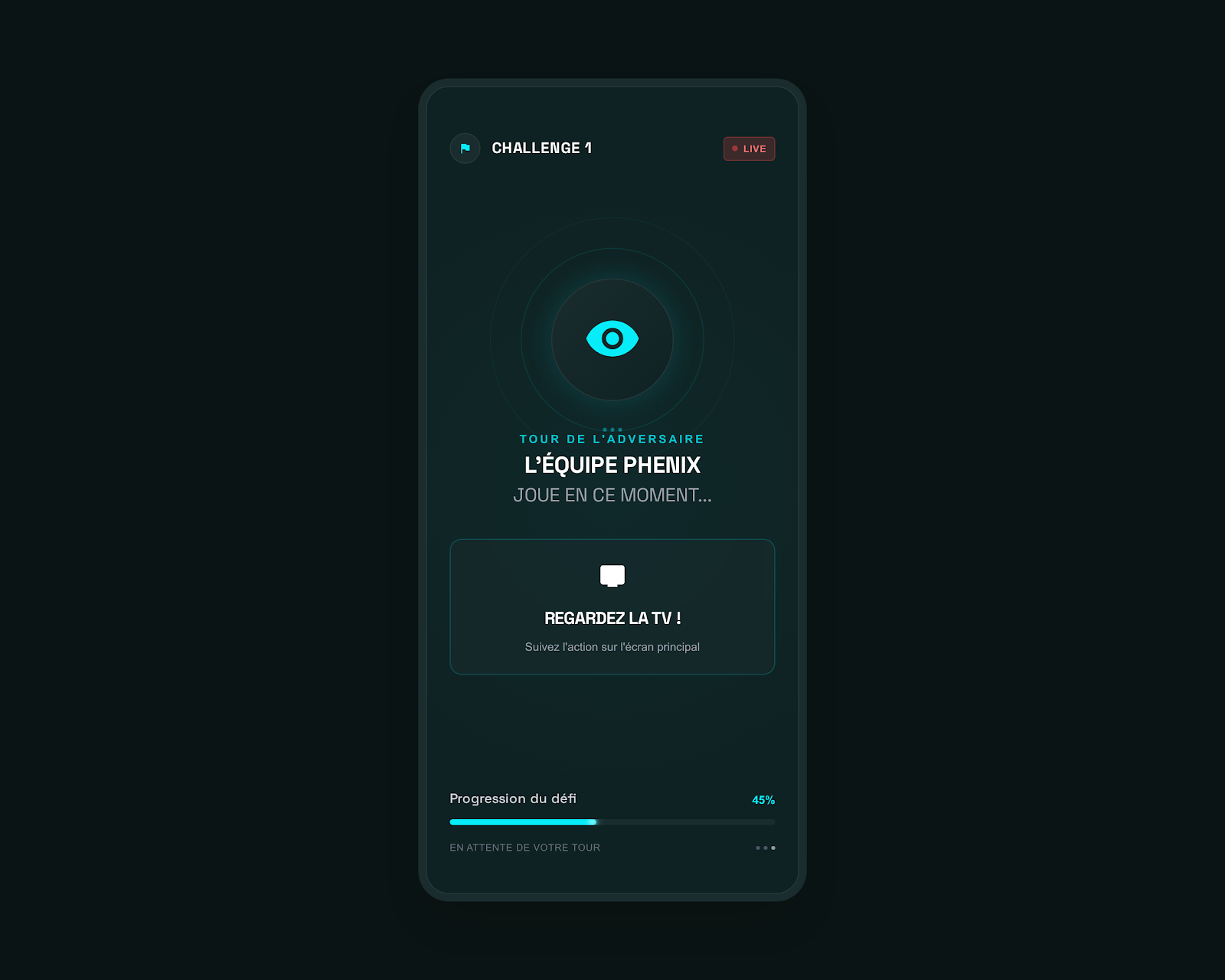 Mode spectateur - En attente de votre tour